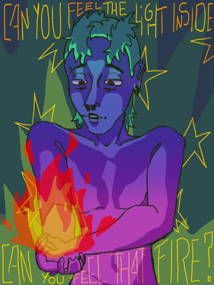 Person holding a fire 
"Can you feel the light inside"
"Can you feel that fire"