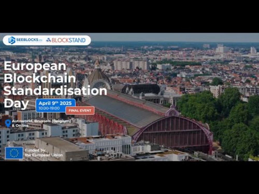 European Blockchain Standardisation Day, by SEEBLOCKS.eu & BlockStand