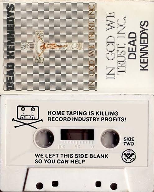 K7 d'un EP des Dead Kennedys incitant à copier de la musique pour saper les maisons de disques