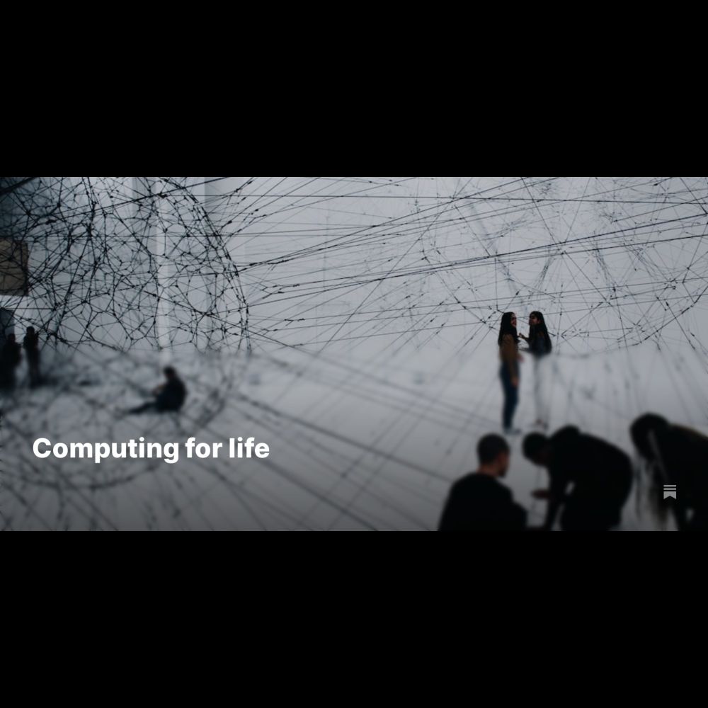 Computing for life