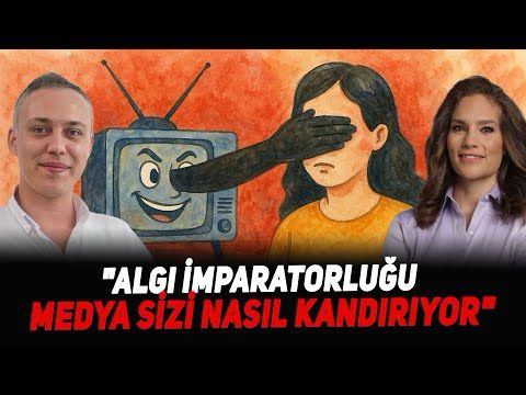 Bunlar: "Algı imparatorluğu: Medya sizi nasıl kandırıyor"
