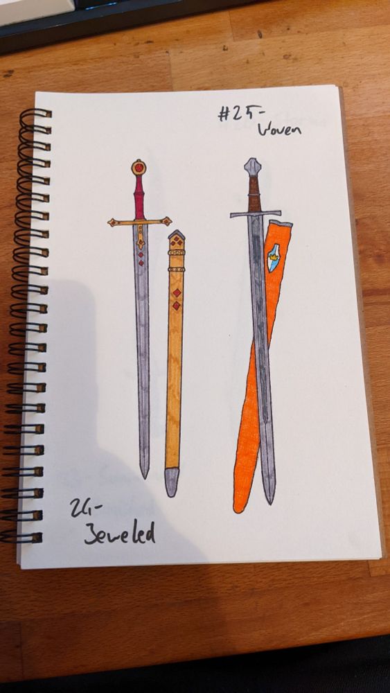 A traditional drawing with markers for swordtember. It's a simple arming sword with a thick blade. The scabbard has an orange woven cozy wrapped around it. The handmade fabric also sports a small insignia in blue and white with a crown on it. On the left is the entry for day 24.