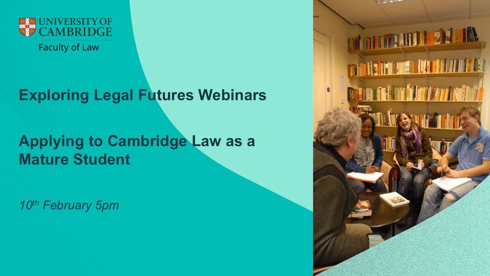 Webinar on 10 February 2025: Applying to Cambridge Law as a mature student