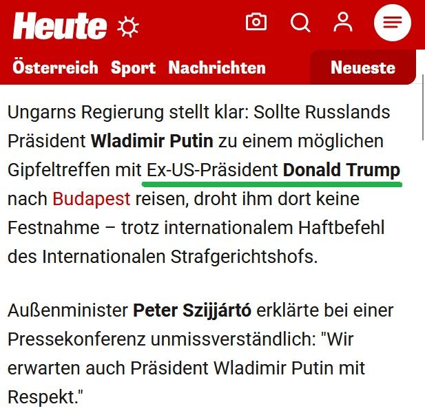 Ungarns Regierung stellt klar: Sollte Russlands Präsident Wladimir Putin zu einem möglichen Gipfeltreffen mit Ex-US-Präsident Donald Trump nach Budapest reisen, droht ihm dort keine Festnahme – trotz internationalem Haftbefehl des Internationalen Strafgerichtshofs.

Außenminister Peter Szijjártó erklärte bei einer Pressekonferenz unmissverständlich: "Wir erwarten auch Präsident Wladimir Putin mit Respekt."