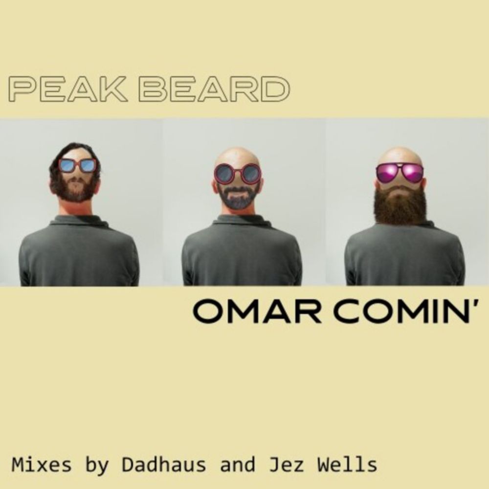 Buy Omar Comin  by Peak Beard on MP3, WAV, FLAC, AIFF & ALAC at Juno Download