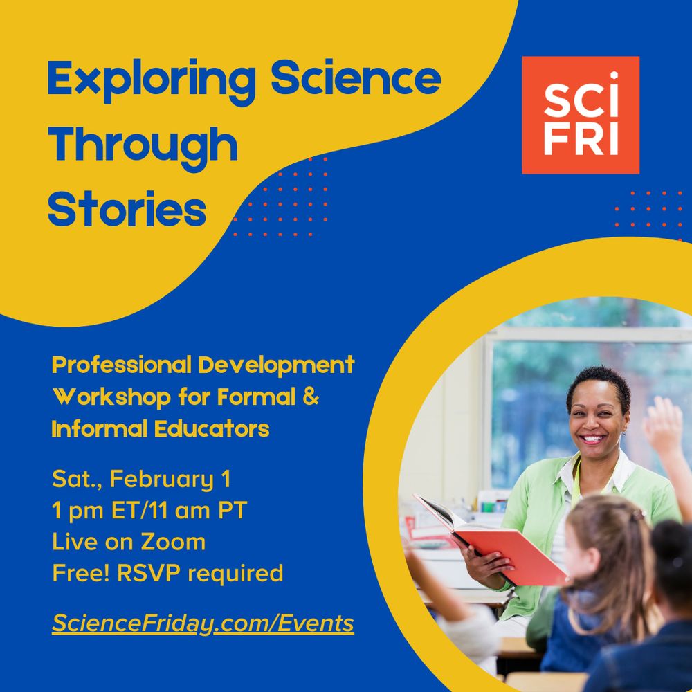 A blue and yellow abstract background features a photo of a smiling woman holding a book in front of curious students. Text reads “Exploring Science Through Stories. Professional Development Workshop for Formal & Informal Educators.”