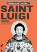 Saint Luigi, Nicolas Framont,