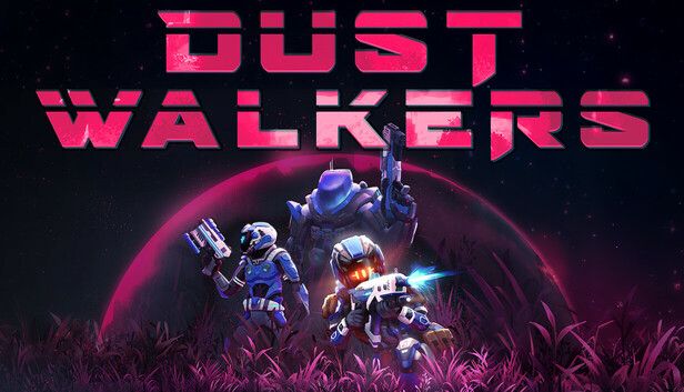 Dust Walkers on Steam