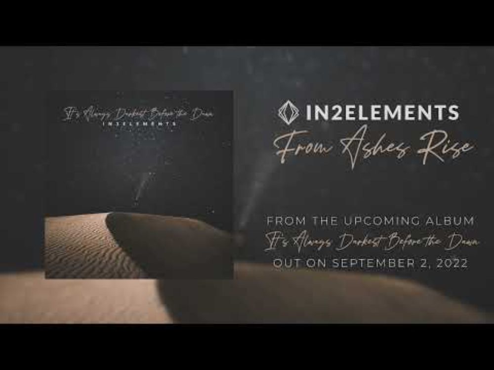 In2Elements - From Ashes Rise [Single] (2022)