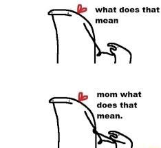 A cropped Flork of Cows comic, where a child asks his mother what "that" means, growing increasingly impatient after his mother's lack of answer
