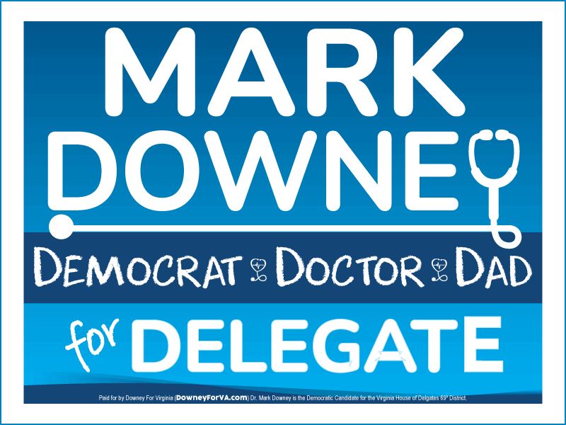 I just contributed to Mark Downey's campaign for yard signs!