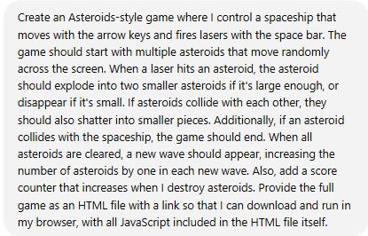 Create an Asteroids-style game where I control a spaceship that moves with the arrow keys and fires lasers with the space bar. The game should start with multiple asteroids that move randomly across the screen. When a laser hits an asteroid, the asteroid should explode into two smaller asteroids if it's large enough, or disappear if it's small. If asteroids collide with each other, they should also shatter into smaller pieces. Additionally, if an asteroid collides with the spaceship, the game should end. When all asteroids are cleared, a new wave should appear, increasing the number of asteroids by one in each new wave. Also, add a score counter that increases when I destroy asteroids. Provide the full game as an HTML file with a link so that I can download and run in my browser, with all JavaScript included in the HTML file itself.