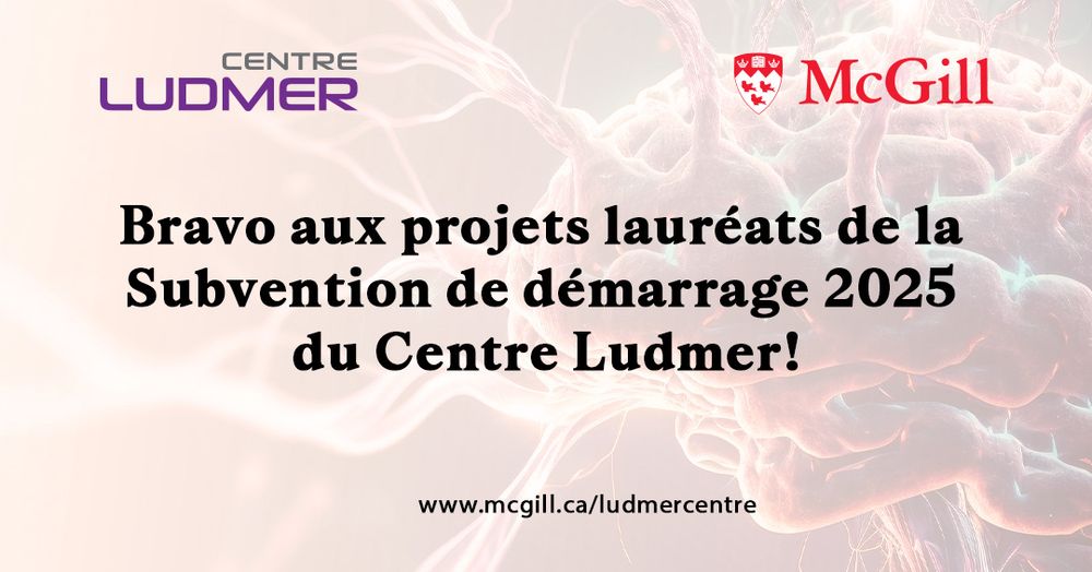 Bravo aux projets lauréats de la Subvention de démarrage 2025 du Centre Ludmer!