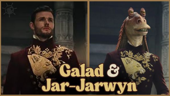 A humorous side-by-side image featuring two characters in identical ornate burgundy outfits embroidered with gold lions. On the left is Galad from the Wheel of Time series, standing stoically. On the right is Jar Jar Binks from Star Wars, edited into the same pose and outfit. The text at the bottom reads “Galad & Jar-Jarwyn” in large, playful font.