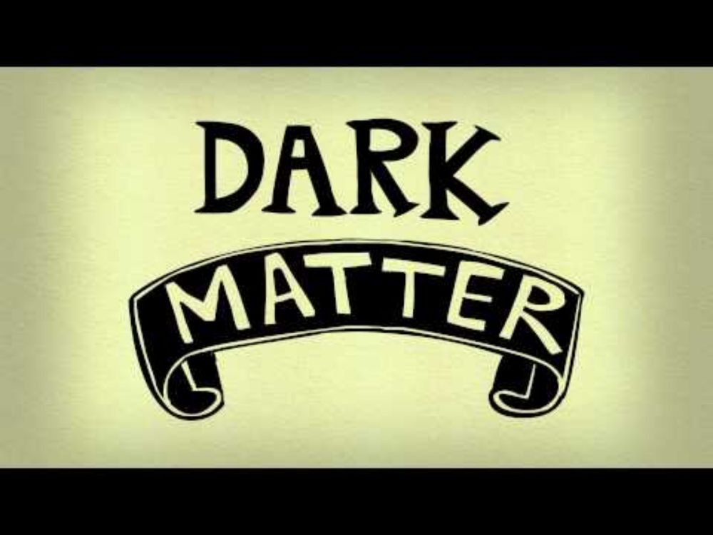 Dark Matter - 60 Second Adventures in Astronomy (8/14)