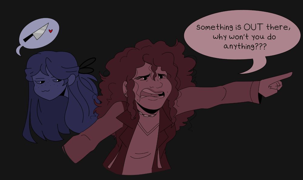 [unSHIFT] drawing of my oc Andie freaking out and saying "something is OUT there, why won't you do anything???" while my other oc Jenna looks devious behind her