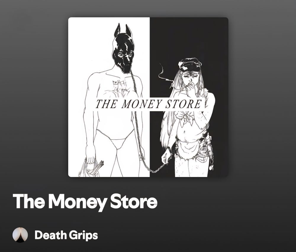 A Spotify screenshot displaying the album "The Money Store" by the band Death Grips.