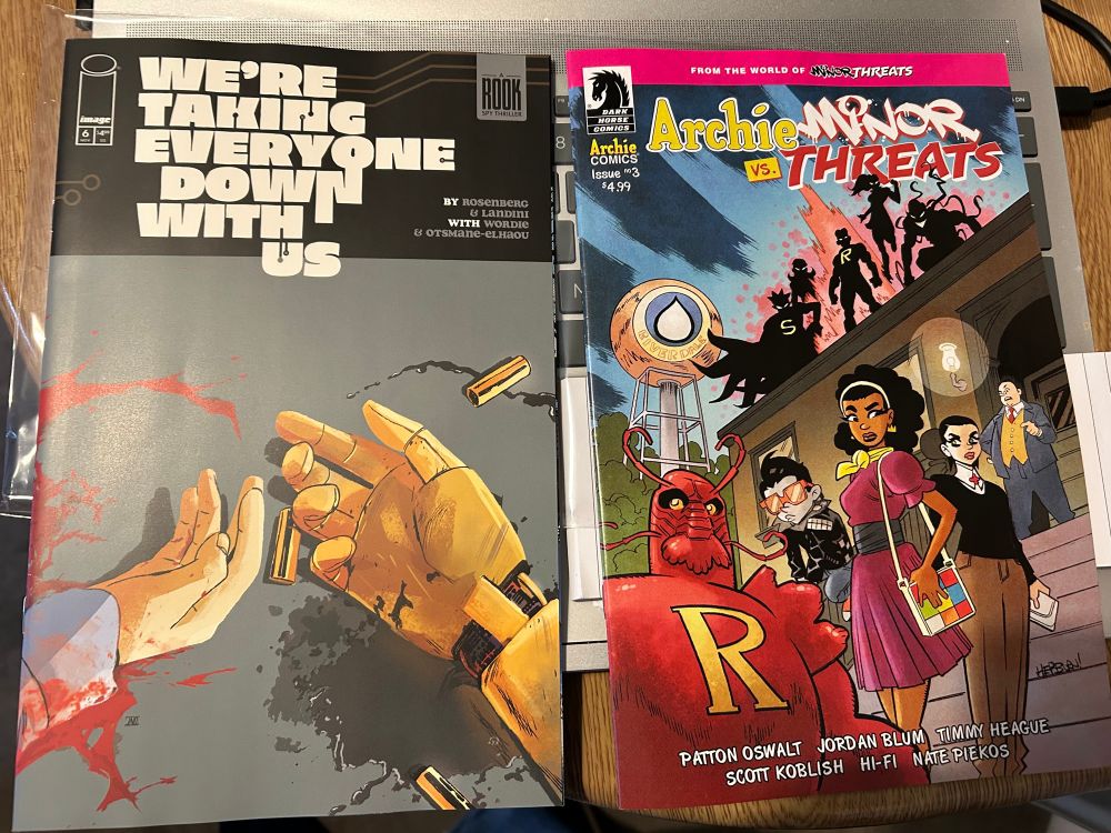 Comics  - we’re taking everyone down with us issue 6 and Archie vs Minor threats 3 