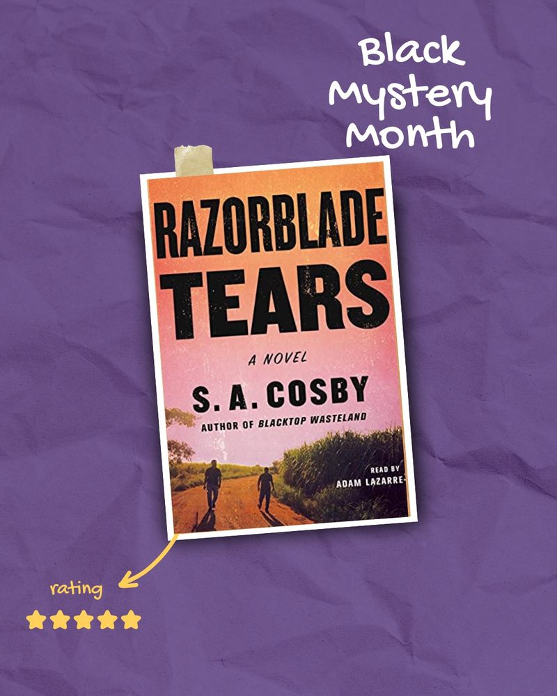 Book cover of Razorblade Tears by S.A. Cosby with a rating of 5 out of 5 stars and a heading that reads Black Mystery Month