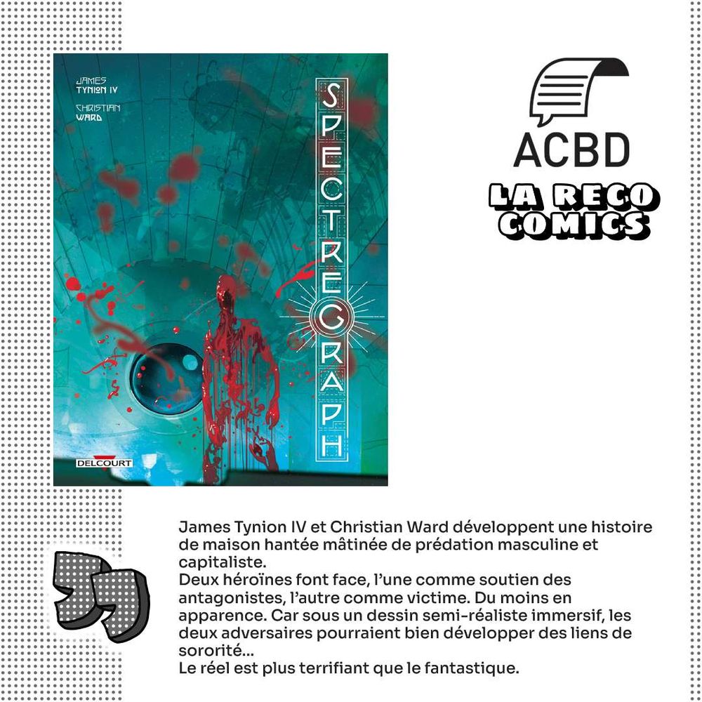 Le prix comics ACBD recommande dans les sorties comics VF d'Avril Spectregraph, de James Tynion IV et Christian Ward publié par Delcourt