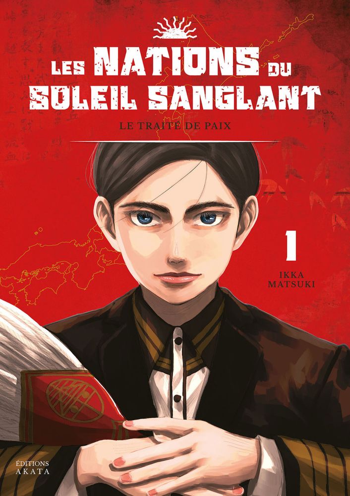 Les nations du soleil sanglant tome 1, manga d'Ikka Matsuki, publié par les éditions Akata