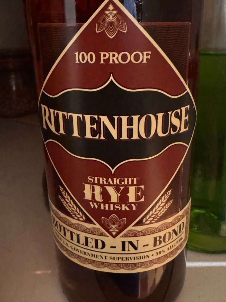 100 proof Rittenhouse straight rye, bottled in bond