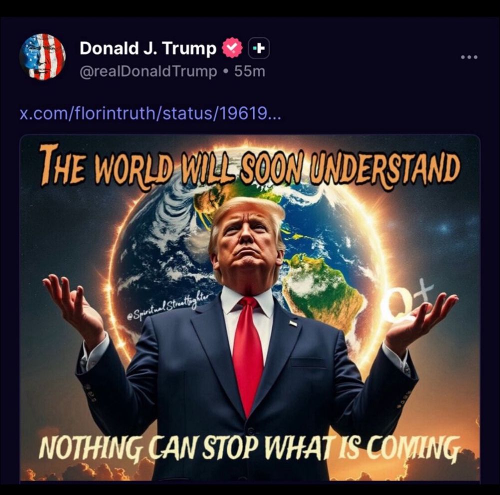 Trump truth social post: the world will soon understand nothing can stop what is coming 