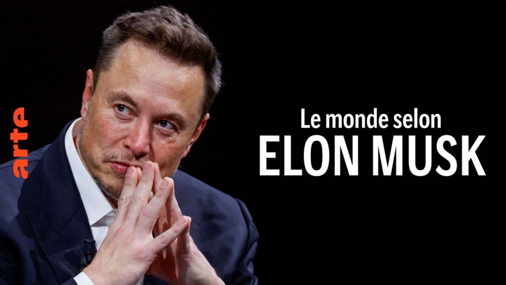 Le monde selon Elon Musk - Regarder le documentaire complet | ARTE