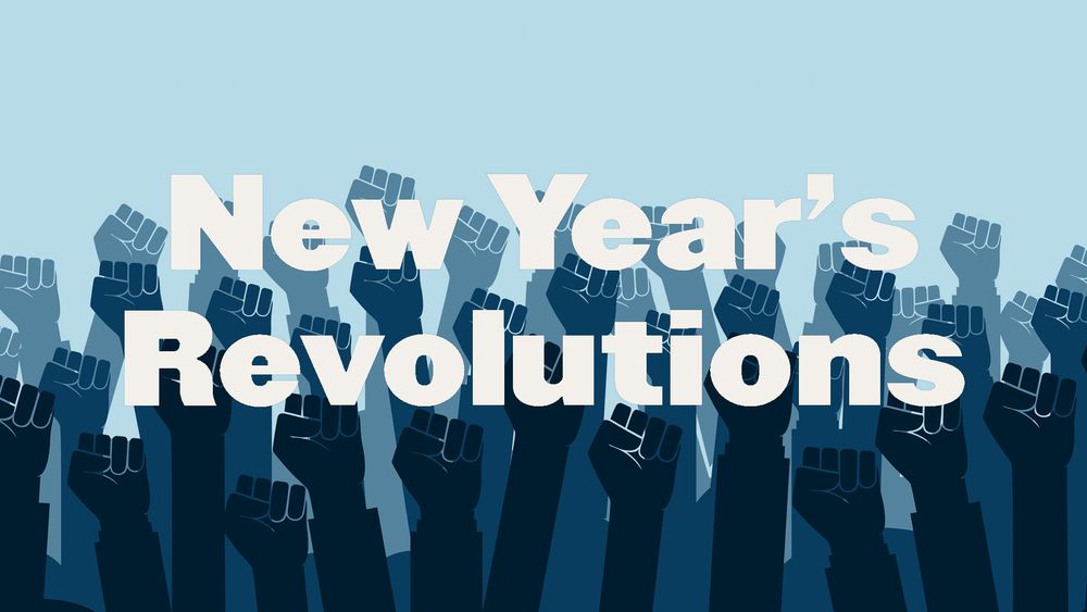 The image shows a graphic with the text "New Year's Revolutions" in bold white font. In the background, there are silhouettes of raised fists, symbolizing solidarity and activism, on a light blue background.