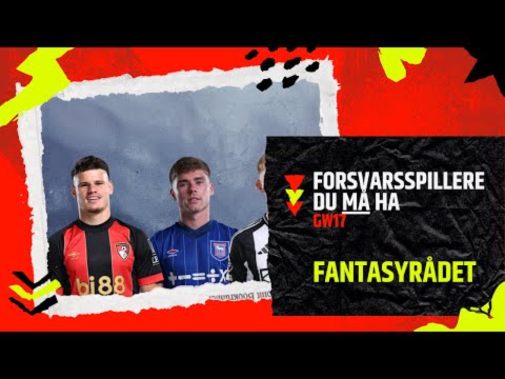 GW17: De beste billigforsvarerne i Fantasy Premier League!