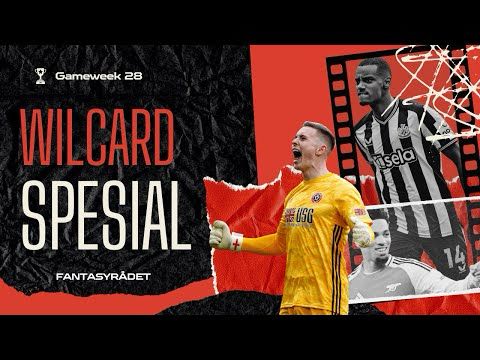 GW28: WILDCARD - Derfor bør du vurdere wildcard nå!