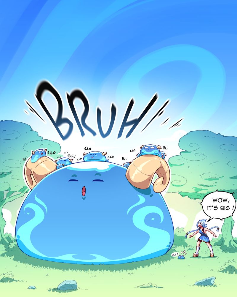 A big clob (a slime with horns) with many little clobs on him. Enka, a girl, say that he is big !