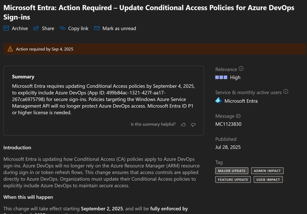 Screenshot of Message Center post #MC1123830 titled Microsoft Entra: Action Required - Update Conditional Access Policies for Azure DevOps Sign-Ins. Summary: Microsoft Entra requires updating Conditional Access policies by September 4, 2025, to explicitly include Azure DevOps (App ID: 499b84ac-1321-427f-aa17-267ca6975798) for secure sign-ins. Policies targeting the Windows Azure Service Management API will no longer protect Azure DevOps access. Microsoft Entra ID P1 or higher license is needed.