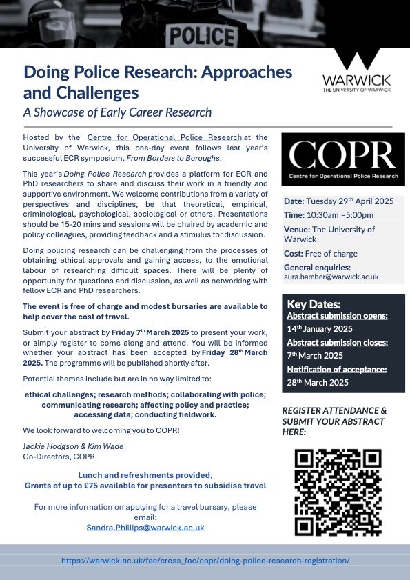 Poster advertisement for 1-day seminar at Warwick University on Doing Police Research, approaches and challenges. Seminar date 29 April 2025. Open to postgrads and early career researchers conducting police-related research. 
