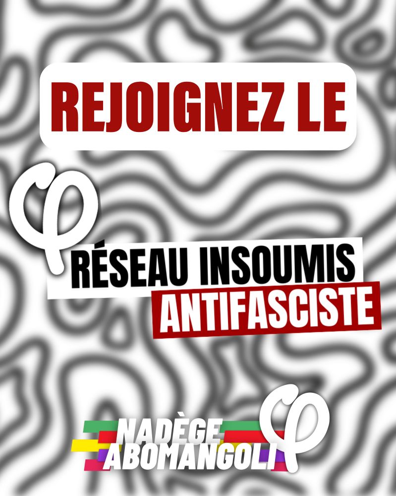 Rejoignez le réseau insoumis antifasciste