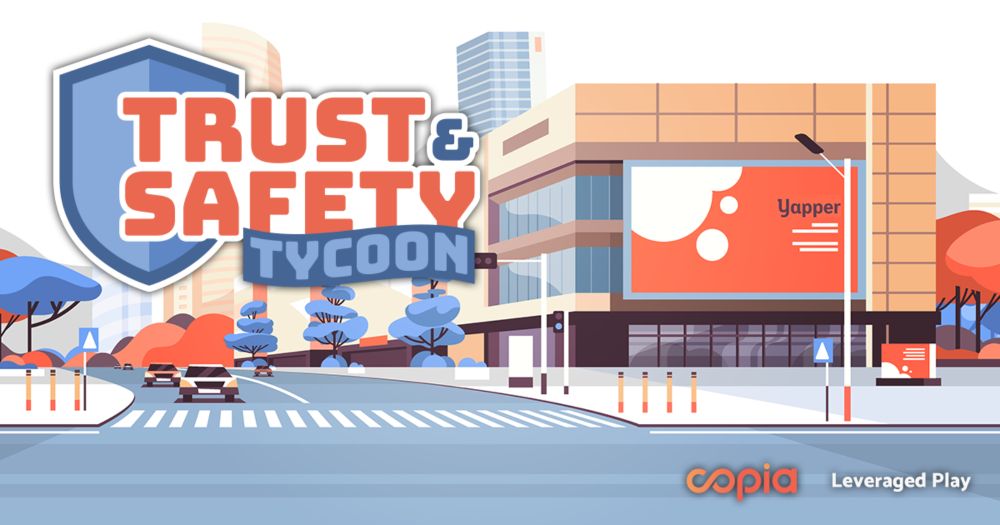 Trust & Safety Tycoon