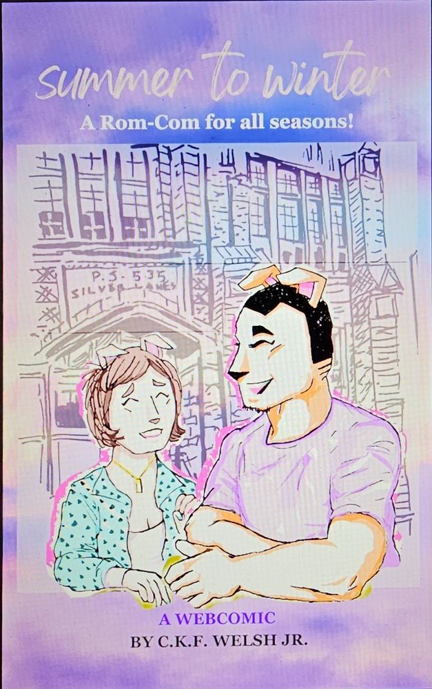 [Bookmark/Bookcover] Summer to Winter title in pale yellow italics. In-text subtitle 'A Rom-Com for all seasons!' Purplish cloudy background with faded image of the high school behind Yanina and Peter as they enjoy each other's company. A Webcomic and my name below the main couple is in purple and black text.