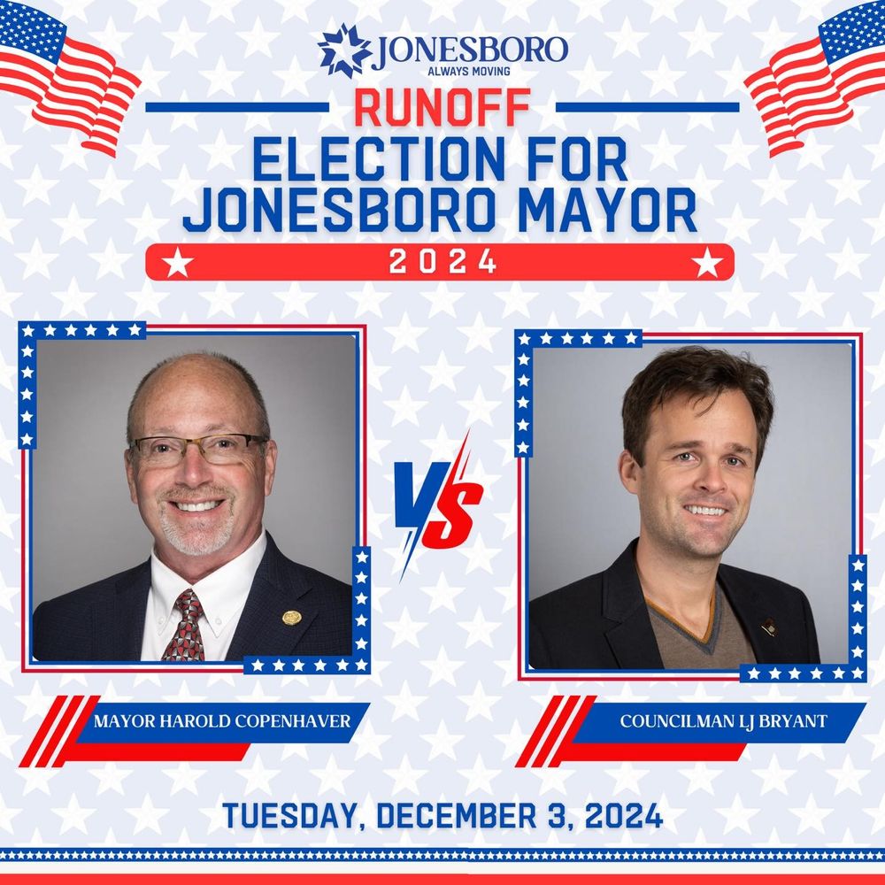 Jonesboro Mayor Run Off Election Graphic for 2024 between Mayor Harold Copenhaver and Council Member LJ Bryant on Tuesday, December 3, 2024