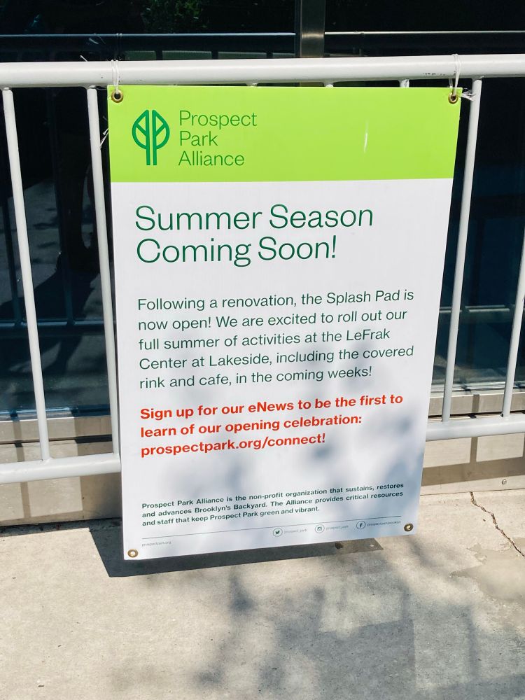 Sign, outside the LeFrak Center at Lakeside, by Prospect Park Alliance about the “Summer Season Coming Soon!” Aug 3, 2025.