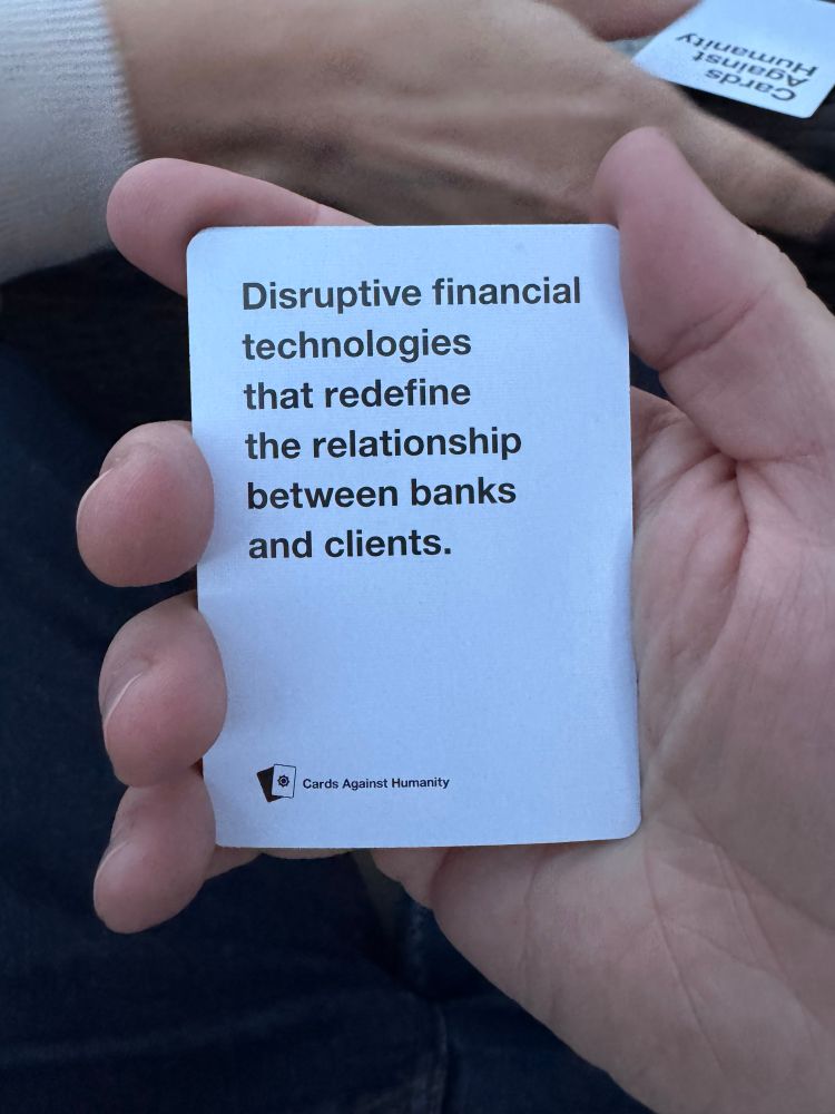 A card that says “Disruptive financial technologies that redefine the relationship between banks and clients.” 