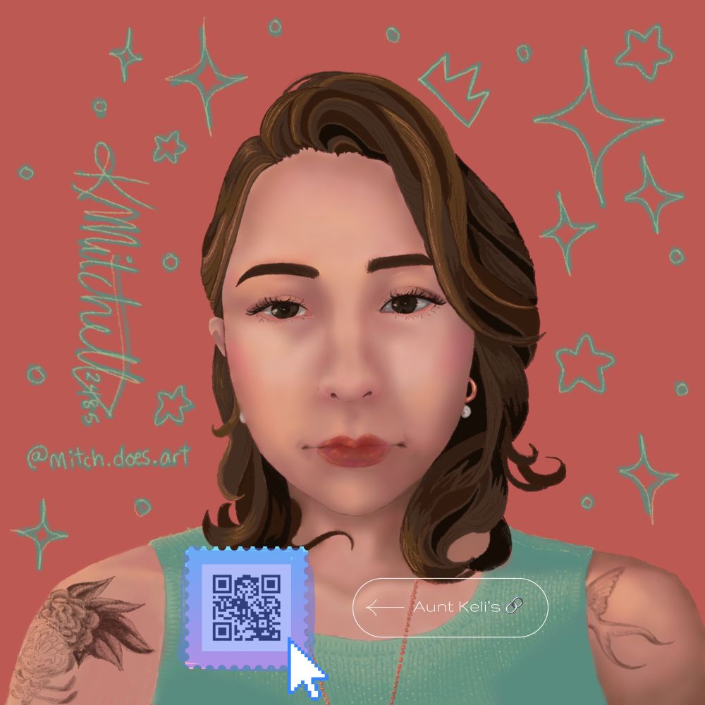A shoulders-up painting of Keely, a 2 Spirit mixed person, on a peachy orange backdrop with illustrated green-blue stars and sparkles, and the artist’s signature. Keely has shoulder length brown 2C/3A hair, brown eyes, light skin, and freckles. They are wearing a teal tank top, with the tattooed wing and tail of a swallowtail bird peeking out of the top from their left collarbone, and a floral half sleeve tattooed on the right arm. In front of Keely is a QR code, with a computer arrow hovering over it. An arrow points to the QR code, followed by the words “Aunt Keli’s 🔗” 