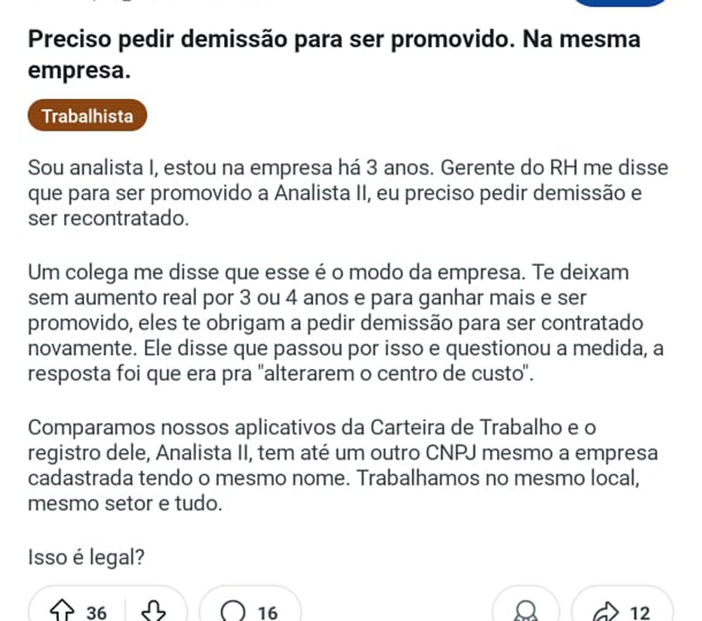 print de uma postagem no reddit relatando a prática irregular de uma empresa, onde para que um funcionário seja promovido de Analista I para Analista II, ele é orientado a pedir demissão e ser recontratado.