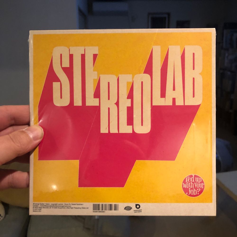 Stereolab’s new single, the “Fed Up With Your Job” side