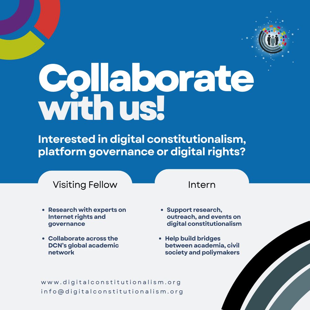 Infographic describing opportunities with the Digital Constitutionalism Network: Visiting Fellowship for research collaboration at a member institution, and Internships for students and early-career researchers interested in supporting research, communications, or events.