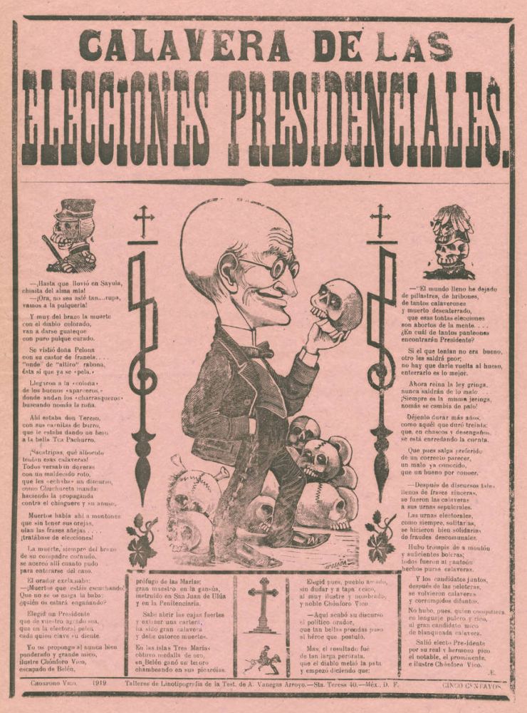 Sheet reading Calavera de las Elecciones Presidenciales, with man holding skull and other skeleton imagery