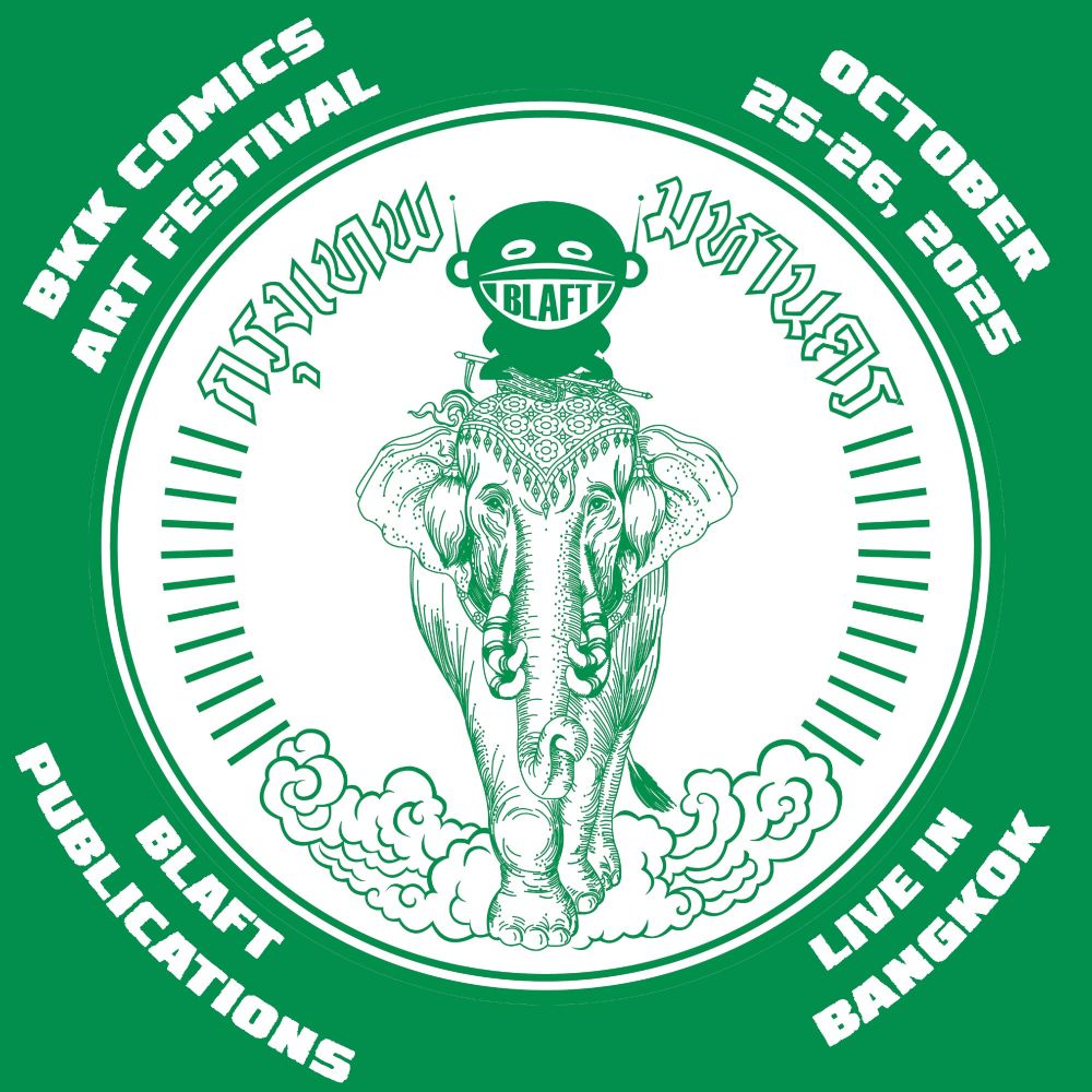 BKK Comics Art Festival, Oct 24-26: Blaft Publications live in Bangkok