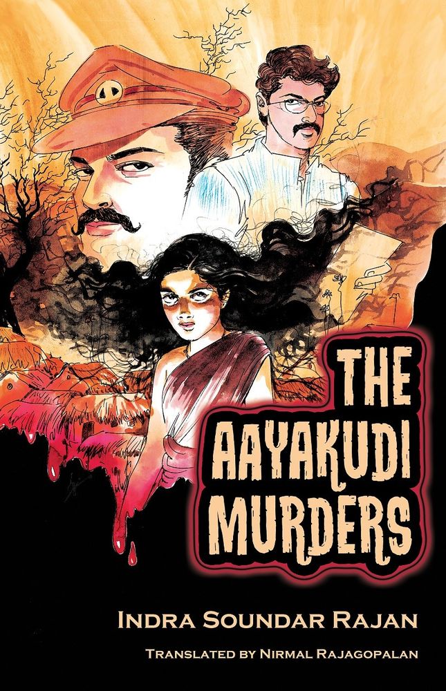 The Aayakudi Murders by Indra Soundar Rajan