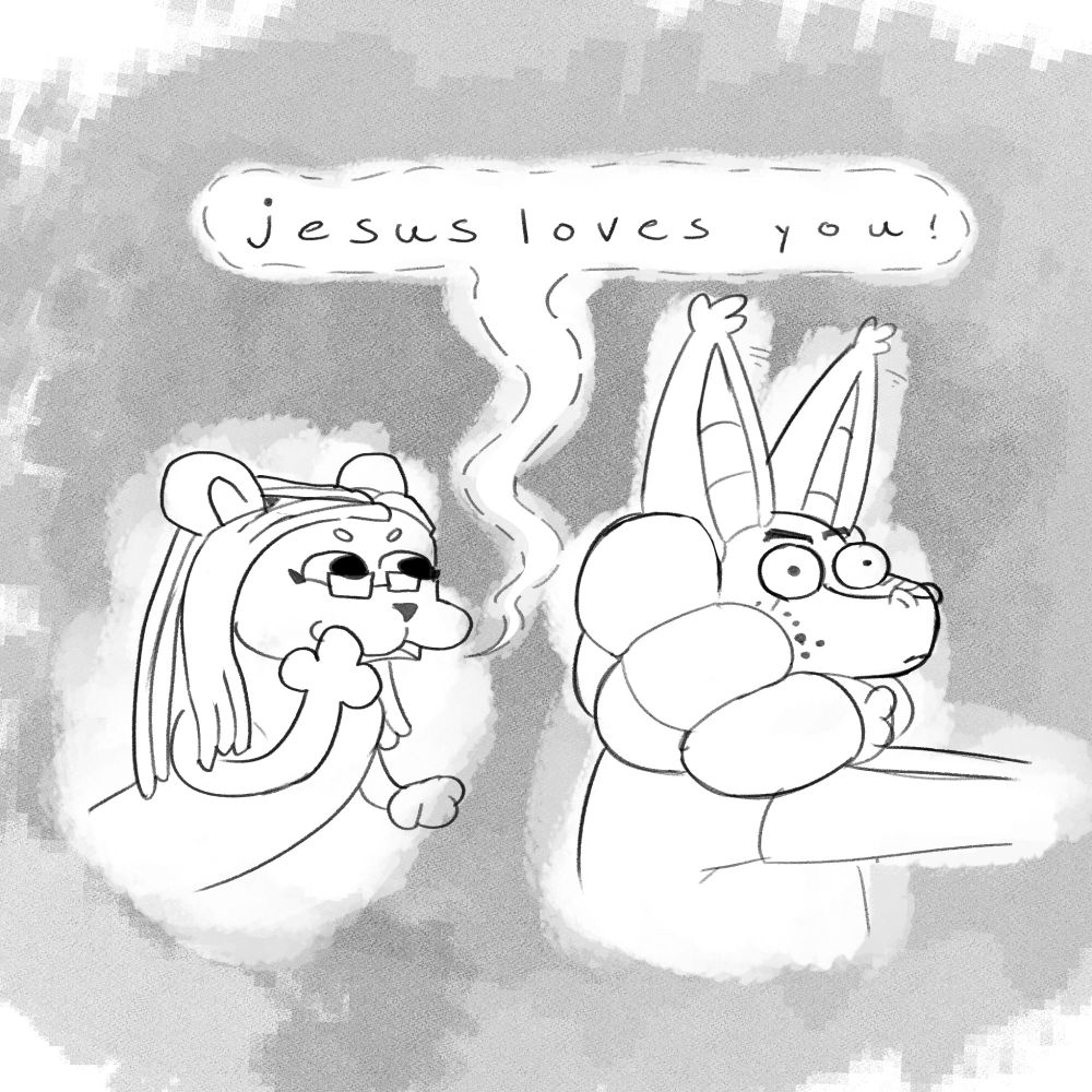 Page 4

The lady that was walking by whispered behind me "Jesus loves you!"