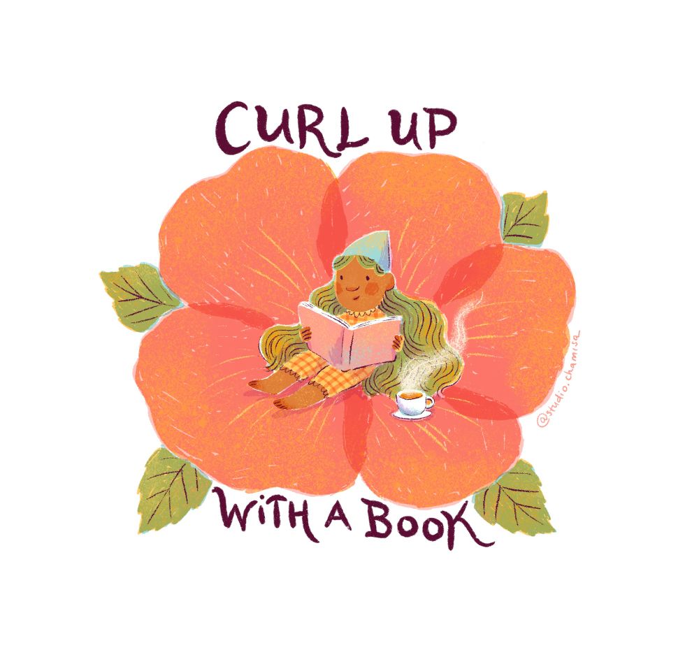 A small gnome with long green hair holds an open book and sits nestled in a pink flower. A steaming cup of tea sits next to them, and hand lettered text says "curl up with a book."