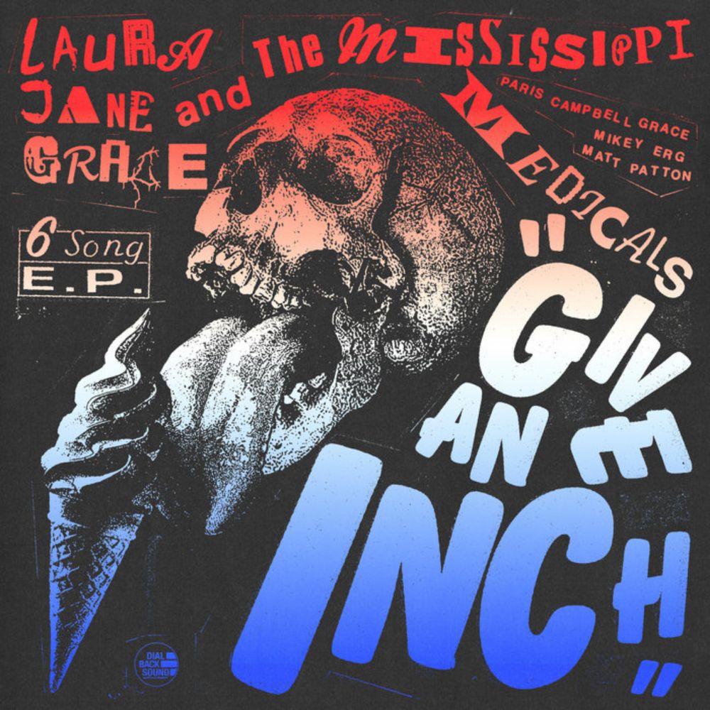 Give An Inch EP, by Laura Jane Grace & The Mississippi Medicals